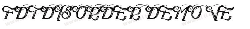 FDT DISORDER DEMO VE字体转换
